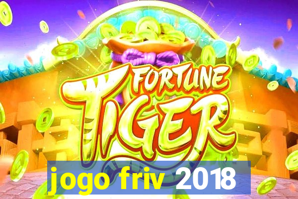 jogo friv 2018